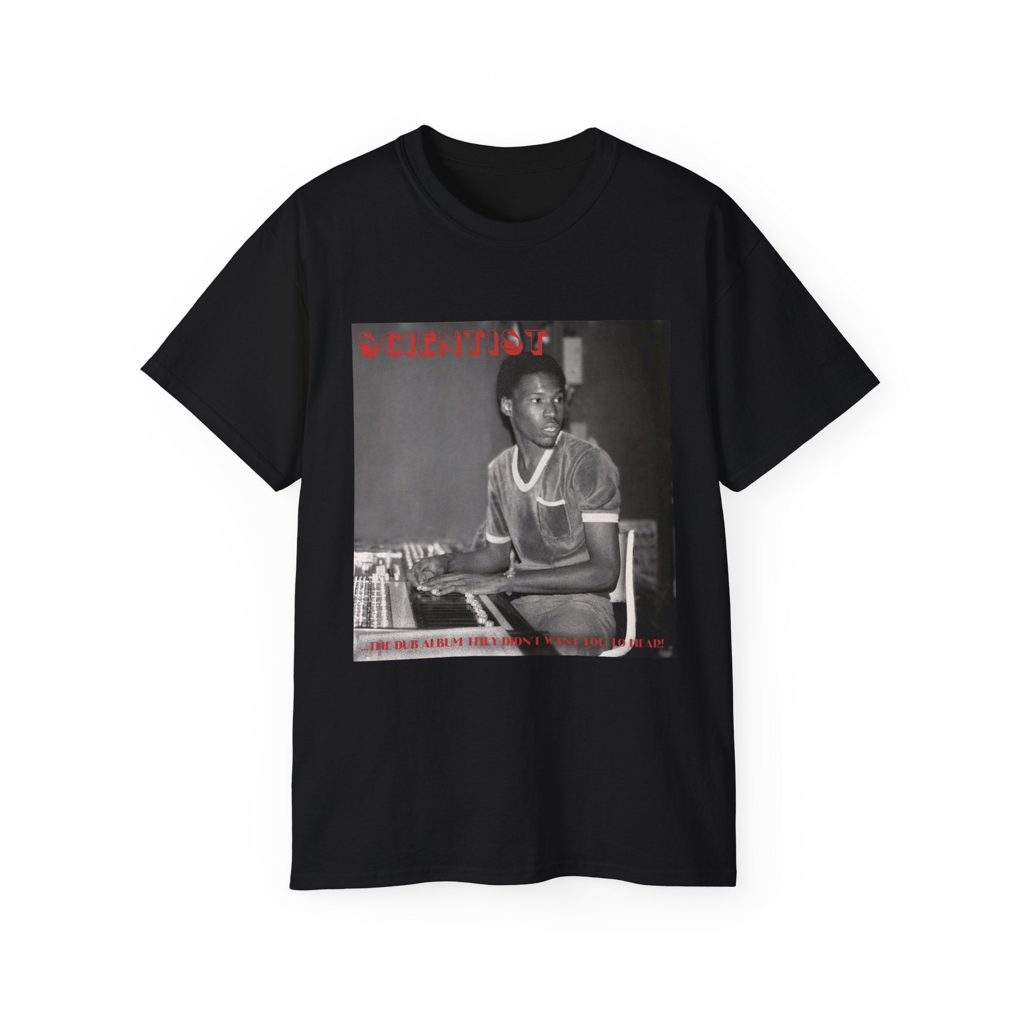Scientist – ...The Dub Album They Didn't Want You To Hear! T-Shirt